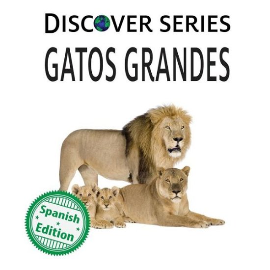 Cover for Xist Publishing · Gatos Grandes (Pocketbok) (2017)