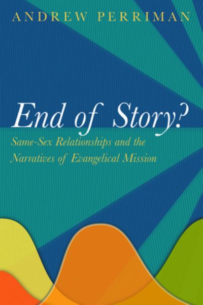 Cover for Andrew Perriman · End of Story? (Book) (2019)