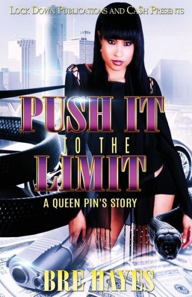Cover for Bre' Hayes · Push It To The Limit (Paperback Book) (2016)