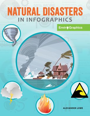 Cover for Alexander Lowe · Natural Disasters in Infographics (Book) (2020)