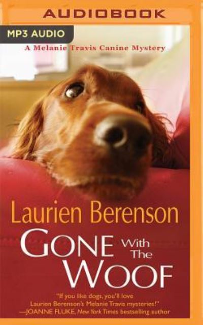 Cover for Laurien Berenson · Gone with the Woof (MP3-CD) (2017)