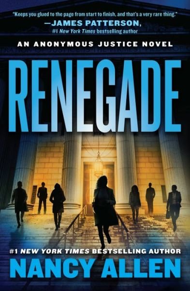 Cover for Nancy Allen · Renegade: An Anonymous Justice novel (Pocketbok) (2022)