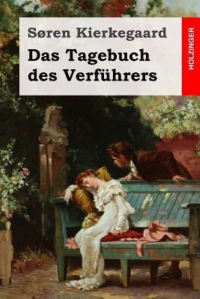 Cover for Søren Kierkegaard · Das Tagebuch des Verführers (Paperback Bog) (2016)