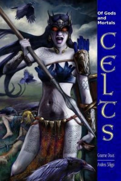 Cover for Graeme Davis · Of Gods and Mortals CELTS (Pocketbok) (2017)