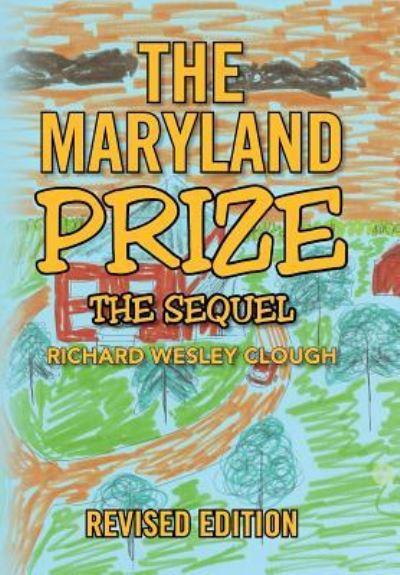 Cover for Richard Wesley Clough · The Maryland Prize (Hardcover Book) (2017)