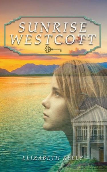 Cover for Elizabeth Kelly · Sunrise Westcott (Pocketbok) (2017)