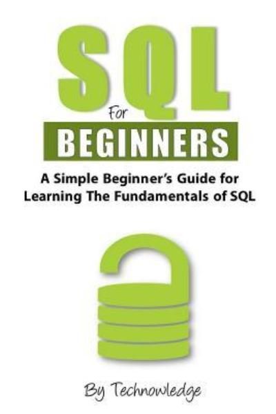 Cover for Technowledge Library · SQL For Beginners (Paperback Bog) (2017)