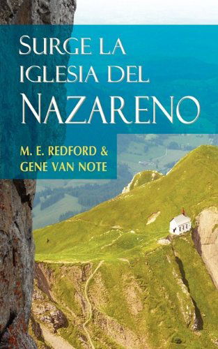 Cover for M E Redford · SURGE LA IGLESIA DEL NAZARENO (Spanish: Rise of the Church of the Nazarene) (Paperback Book) [Spanish edition] (2008)