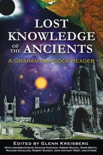 Cover for Glenn Kreisberg · Lost Knowledge of the Ancients: A Graham Hancock Reader (Paperback Book) (2010)