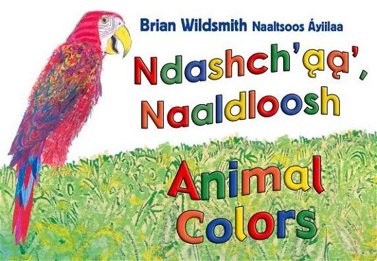 Cover for Brian Wildsmith · Brian Wildsmith's Animals Colors (Navajo / English) (Board book) (2015)
