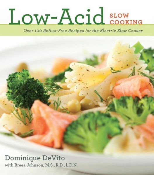 Cover for Dominique DeVito · Low-Acid Slow Cooking (Paperback Book) (2013)