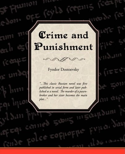 Crime and Punishment - Fyodor Mikhailovich Dostoevsky - Livros - Book Jungle - 9781605972176 - 13 de março de 2008