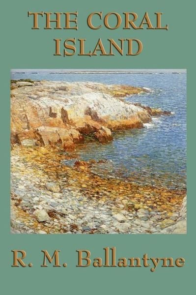The Coral Island - R. M. Ballantyne - Books - SMK Books - 9781617203176 - November 22, 2011