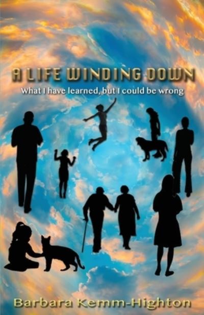 Cover for Highton Barbara · A Life Winding Down (Pocketbok) (2019)