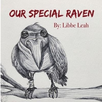 Cover for Libbe Leah · Our Special Raven (Pocketbok) (2019)