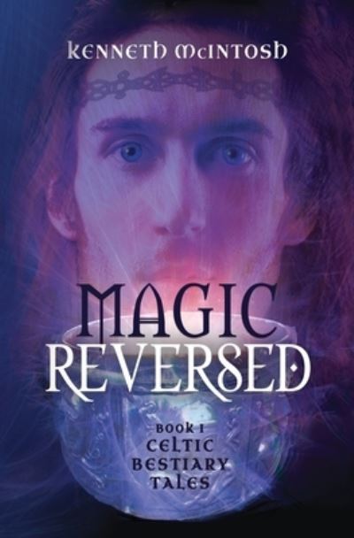 Cover for Kenneth McIntosh · Magic Reversed (Paperback Book) (2020)