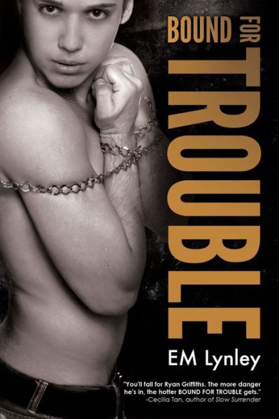 Cover for EM Lynley · Bound for Trouble (Paperback Book) (2014)