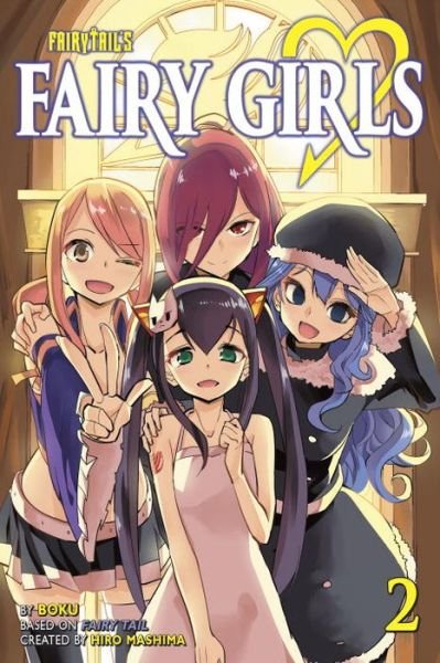 Cover for Hiro Mashima · Fairy Girls 2 (fairy Tail) (Pocketbok) (2016)
