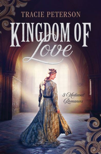 Cover for Tracie Peterson · Kingdom of Love (Bog) (2023)