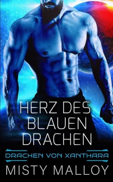 Cover for Misty Malloy · Herz des blauen Drachen (Paperback Book) (2021)