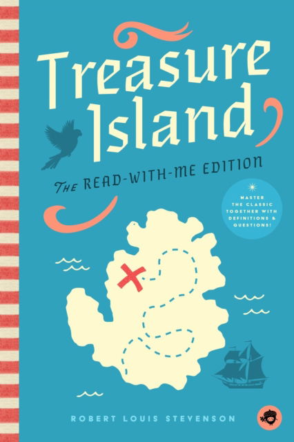 Cover for Robert Louis Stevenson · Treasure Island: The Read-With-Me Edition: The Unabridged Story in 20-Minute Reading Sections with Comprehension Questions, Discussion Prompts, Definitions, and More! (Paperback Book) (2024)