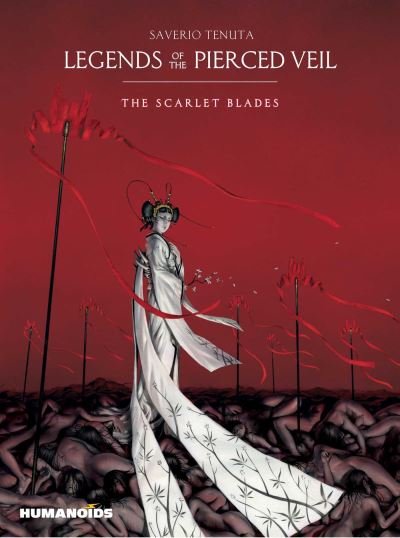 Cover for Saverio Tenuta · Legends of the Pierced Veil: The Scarlet Blades - Legends of the Pierced Veil (Hardcover Book) (2023)