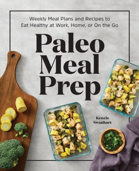 Cover for Kenzie Swanhart · Paleo Meal Prep (Book) (2020)