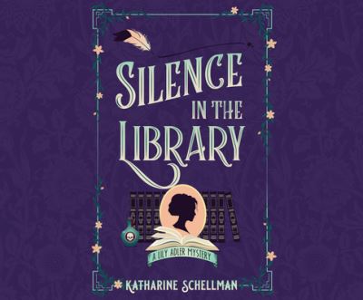 Cover for Katharine Schellman · Silence in the Library (CD) (2021)