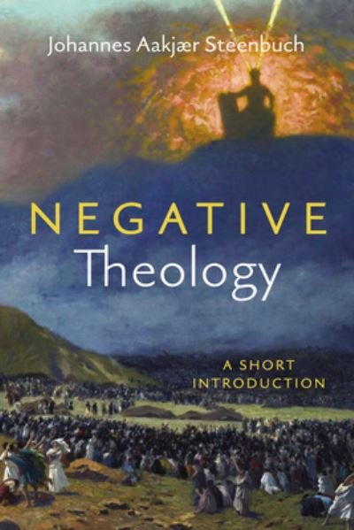 Cover for Johannes Aakjær Steenbuch · Negative Theology (Buch) (2022)