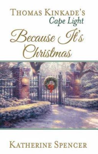 Because It's Christmas - Katherine Spencer - Books - Center Point - 9781683246176 - December 1, 2017