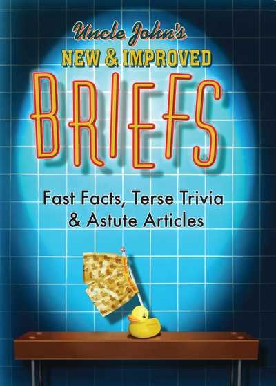 Cover for Bathroom Readers' Institute · Uncle John's New &amp; Improved Briefs: Fast Facts, Terse Trivia &amp; Astute Articles (Paperback Book) (2018)