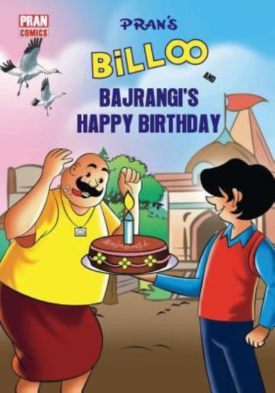 Cover for Pran Kumar Sharma · Billoo and Bajrangi's Happy Birthday (Paperback Book) (2018)