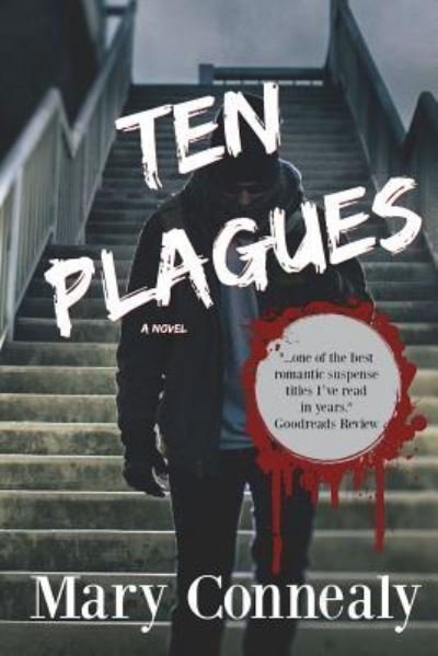 Mary Connealy · Ten Plagues (Paperback Book) (2018)