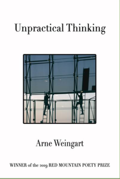 Cover for Arne Weingart · Unpractical Thinking (Book) (2020)