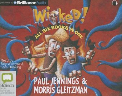 Cover for Paul Jennings · Wicked! Collection (Audiobook (CD)) [Unabridged edition] (2013)