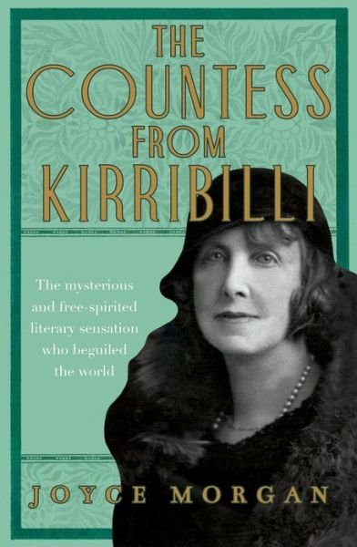 Joyce Morgan · The Countess from Kirribilli: The mysterious and free-spirited literary sensation who beguiled the world (Paperback Book) (2021)