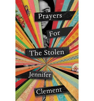 Cover for Jennifer Clement · Prayers for the Stolen (Gebundenes Buch) (2014)