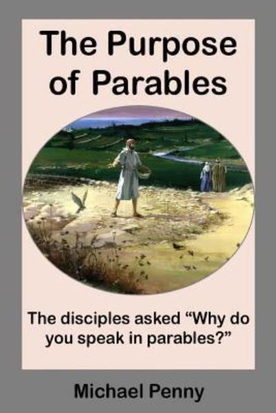 Cover for Michael Penny · The Purpose of Parables (Paperback Book) (2018)