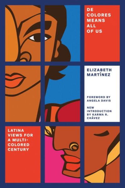 Cover for Elizabeth Sutherland Martinez · De Colores Means All of Us: Latina Views for a Multi-Colored Century - Feminist Classics (Paperback Book) (2017)