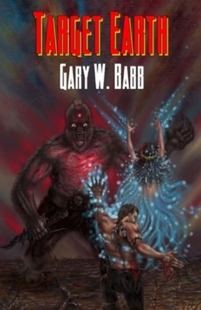 Cover for Gary W Babb · Target Earth (Paperback Book) (2020)