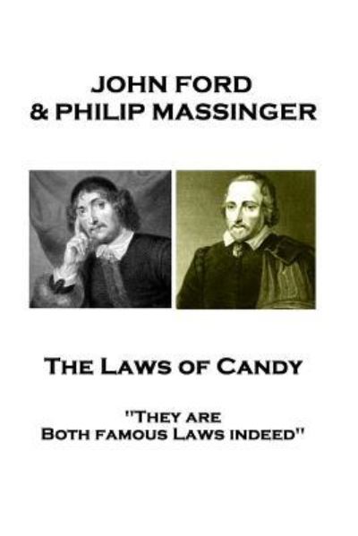 Cover for Philip Massinger · John Ford &amp; Philip Massinger - The Laws of Candy (Paperback Book) (2018)