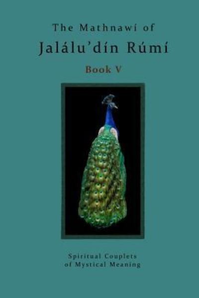 Cover for Jalalud'in Rumi · The Mathnawi of Jalalu'din Rumi Book 5 (Paperback Book) (2019)