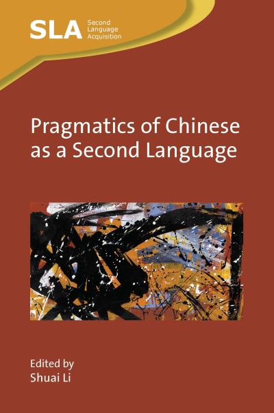 Cover for Pragmatics of Chinese as a Second Language - Second Language Acquisition (Hardcover Book) (2023)