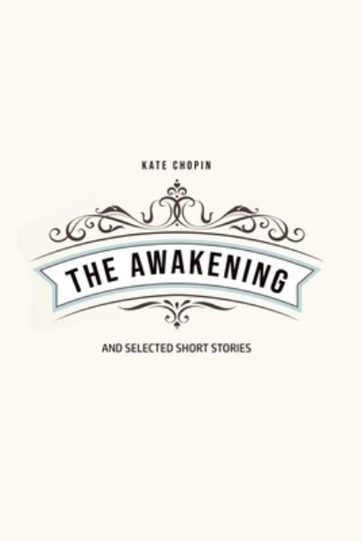 Cover for Kate Chopin · The Awakening (Paperback Book) (2020)