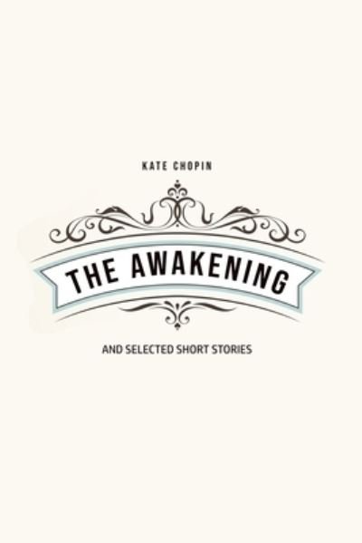 Cover for Kate Chopin · The Awakening (Pocketbok) (2020)