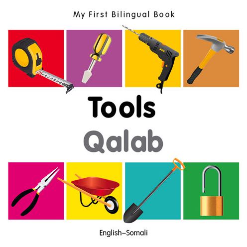 Cover for Milet · My First Bilingual Book -  Tools (English-Somali) - My First Bilingual Book (Board book) [Brdbk Blg edition] (2014)