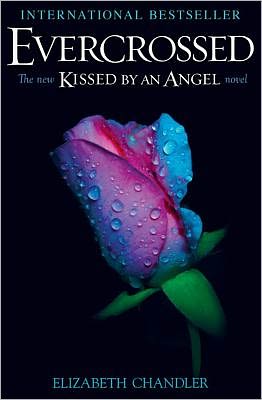 Cover for Elizabeth Chandler · Evercrossed: A Kissed by an Angel Novel (Paperback Book) (2011)