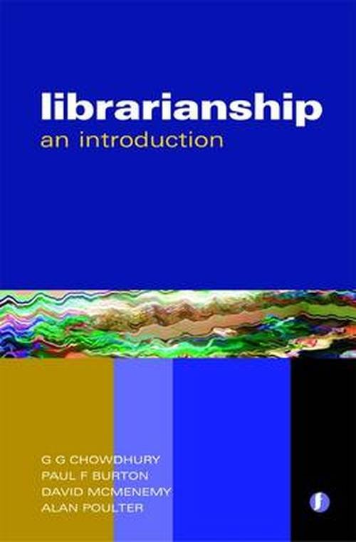 Cover for G. G. Chowdhury · Librarianship: An Introduction (Paperback Book) (2007)