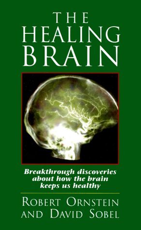 Cover for David Sobel · The Healing Brain: Breakthrough Discoveries About How the Brain Keeps Us Healthy (Paperback Book) (1987)