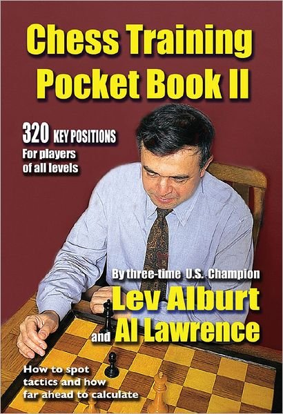 Cover for Lev Alburt · Chess Training Pocket Book II: 320 Key Positions for players of all levels (Pocketbok) (2008)